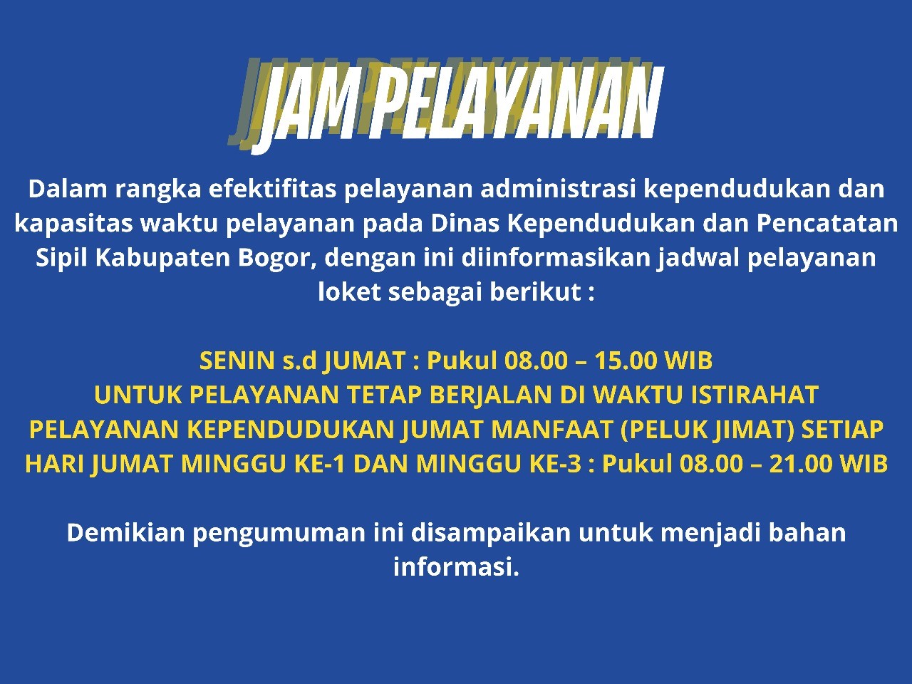 Jam Pelayanan Disdukcapil